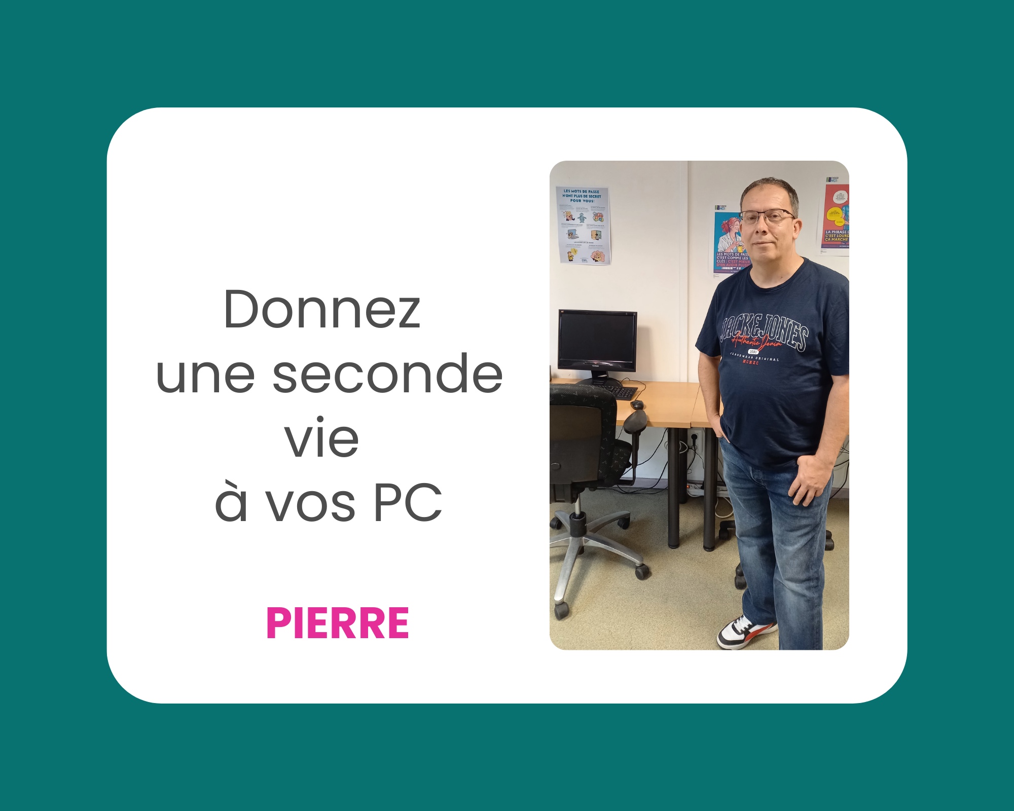 Donnez une seconde vie à vos PC, Pierre